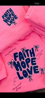 Load image into Gallery viewer, Faith•Hope•Love | Neon Pink | Sweatshirt
